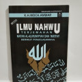 Ilmu nahwu: terjemahan matan al-ajurumiyyah dan imrithy berikut penjelasannya (revisi 2018) 1