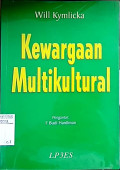 Kewargaan multikultural: teori liberal mengenai hak-hak minoritas