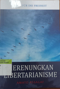 Merenungkan libertarianisme tahun 2012