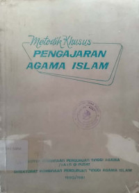 Metodik khusus pengajaran agama Islam