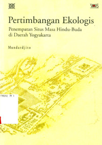 Image of Pertimbangan ekologis : penempatan situs masa Hindu-Budha di daerah Yogyakarta