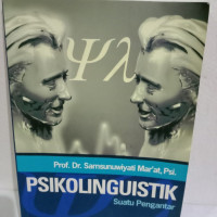 Psikolinguistik : suatu pengantar tahun 2005
