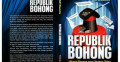 Republik bohong hikayat bangsa yang senang ditipu