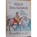 Rihlah ibnu batutah : catatan perjalanan sang musafir abad pertengahan tahun 2023