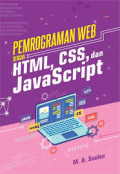Pemrograman web dengan HTML, CSS, dan JavaScript