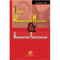 Satu abad kebangkitan nasional dan kebangkitan perpustakaan