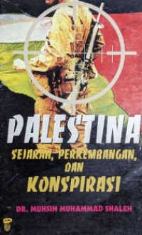 Image of Palestina : sejarah, perkembangan, dan konspirasi tahun 2001