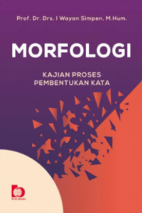 Morfologi : kajian proses pembentukan kata tahun 2021