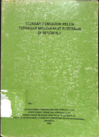 Sejarah pengaruh pelita terhadap masyarakat pedesaan di bengkulu