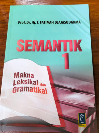 Semantik 1 : makna leksikal dan gramatikal