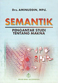 Semantik: Pengantar Studi Tentang Makna