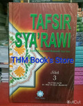 Tafsir sya'rawi jilid 3 : Juz v dan juz vi an-nisa' 24 s/d al-maidah 81 tahun  2006