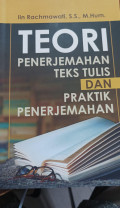 Teori penerjemahan teks tulis dan praktik penerjemahan tahun 2020