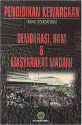 Pendidikan kewargaan : demokrasi, ham & masyarakat madani tahun 2000