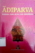 Adiparva : bahasa jawa kuna dan Indonesia