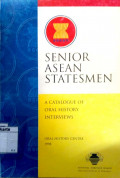Senior asean statesmen a catalogue of oral history interviews