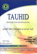 Tauhid : urgensi dan manfaatnya