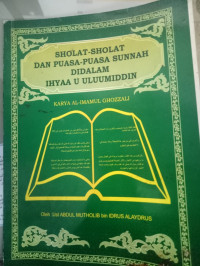 Sholat- sholat dan puasa-puasa sunnah didalam ihyaa u uluumiddin