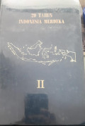 20 tahun Indonesia merdeka vol. II