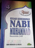 Kisah kehidupan nabi muhammad rasulullah saw (siri 2 jilid 4) tahun 1998