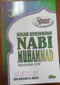 Kisah kehidupan nabi muhammad rasulullah saw (siri 1 jilid 3) tahun 1998