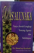 Yas'alunaka 6 : Tanya jawab lengkap tentang agama dan kehidupan tahun 2002