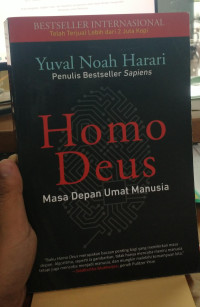 Homo deus masa depan umat manusia tahun 2018