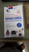 Kamus komplet bahasa korea : lengkapa dengan idiom dan ungkapan sehari - hari tahun 2023