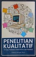 Penelitian Kualitatif : Konsep, Panduan, Praktik NVivo, dan Publikasi