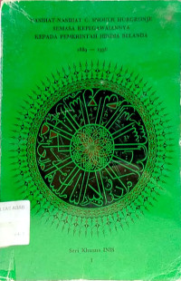 Image of Nasihat-nasihat C. Snouck Hurgronje semasa kepegawaiannya kepada pemerintah Hindia Belanda 1889-1936 (Jilid 1)