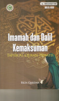 Imamah dan dalil kemaksuman : tafsir Al-Quran tematis =