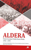 Aldera: Potret Gerakan Politik Kaum Muda 1993-1999