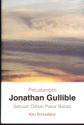 Petualangan jonathan gullible : Sebuah odisei pasar bebas tahun 2010