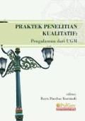 Praktek Penelitian Kualitatif: Pengalaman dari UGM Yogyakarta Indonesia