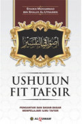Ushulun Fit Tafsir: pengantar dan dasar-dasar mempelajari ilmu tafsir