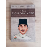 H.O.S Tjokroaminoto : dari santri menjadi guru tokoh bangsa tahun 2020