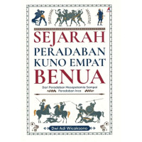 Sejarah Peradaban Kuno Empat Benua