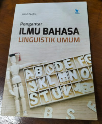 Pengantar Ilmu Bahasa Linguistik Umum