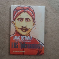 Jang oetama jejak dan perjuangan h.o.s tjokroaminoto tahun 2015