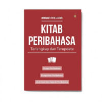 Kitab peribahasa terlengkap dan terupdate: fungsi peribahasa, pengertian peribahasa, asal-usul dan sejarah peribahasa