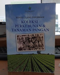 Kemas ulang informasi koleksi perkebunan & tanaman pangan tahun 2020