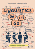 Linguistics on the go : compilations and brief studies tahun 2024