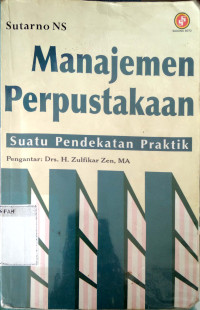 Image of Manajemen perpustakaan : suatu pendekatan praktik tahun 2006