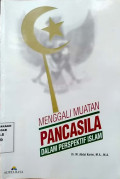 Menggali muatan pancasila dalam perspektif Islam