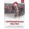 Kepemimpinan militer : Catatan dari pengalaman (buku 1) tahun 2022