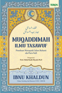 Muqaddimah Ilmu Tasawuf: panduan menapaki jalan ruhani ala para sufi