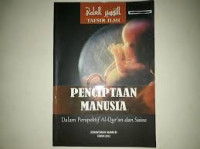 Tafsir ilmi : penciptaan manusia dalam perspektif al-quran dan sains tahun 2010