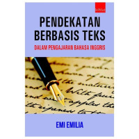 Pendekatan berbasis teks (genre-based approach) dalam pengajaran bahasa inggris