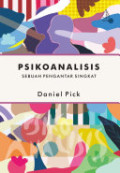 Psikoanalisis : sebuah pengantar singkat