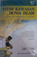 Studi kawasan dunia islam : perspektif etno-linguistik dan geo-politik 2011